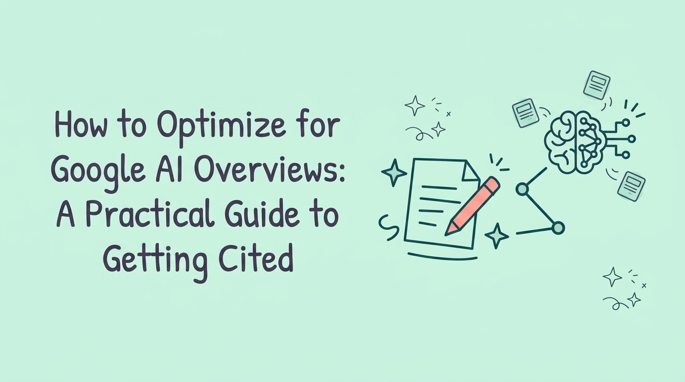 optimizing for Google AI Overviews